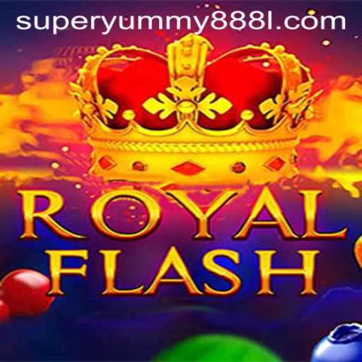 Discover the Excitement of RoyalFlash: An In-Depth Look at the Game with a Twist of Super Yummy 888